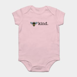 BEE KIND BE KIND Baby Bodysuit